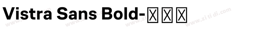Vistra Sans Bold字体转换